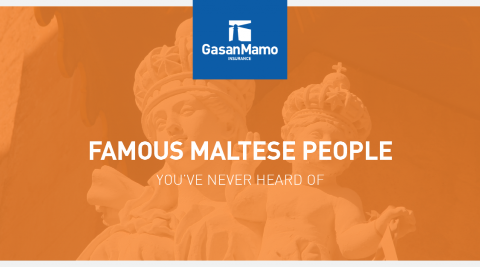 Famous Maltese People You’ve Never Heard Of