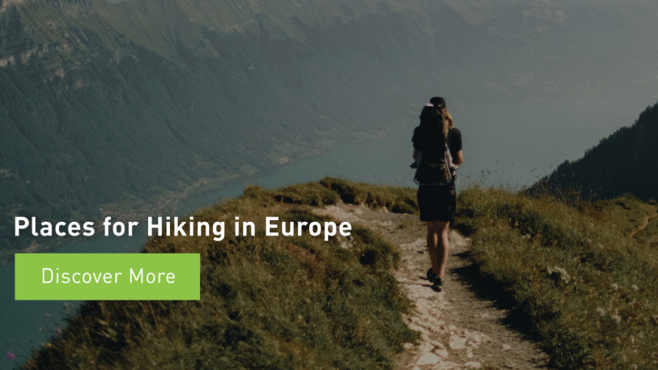 Top Four Places to Hike in Europe