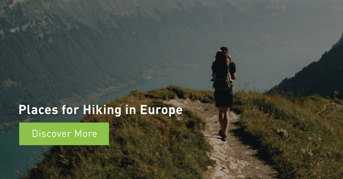 Top Four Places to Hike in Europe