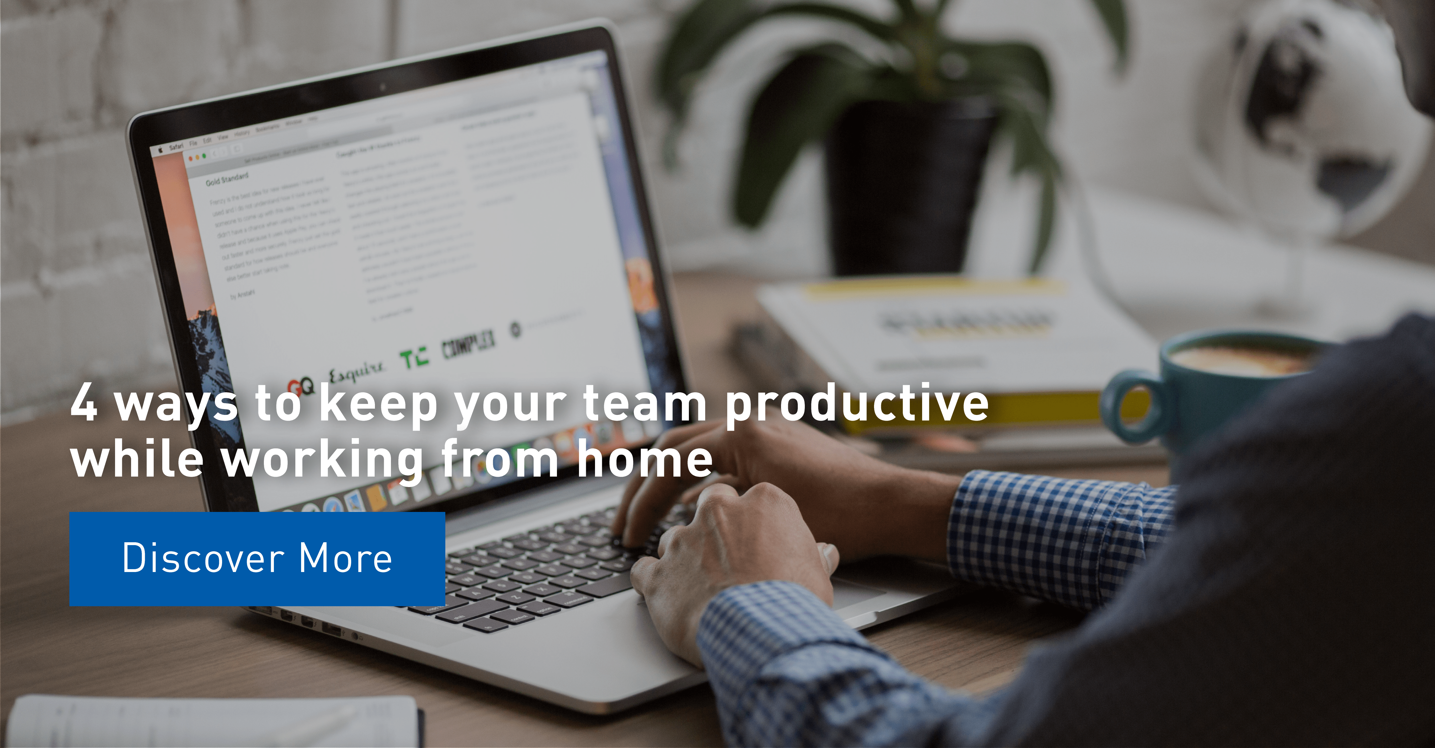 How to be Productive Working From Home
