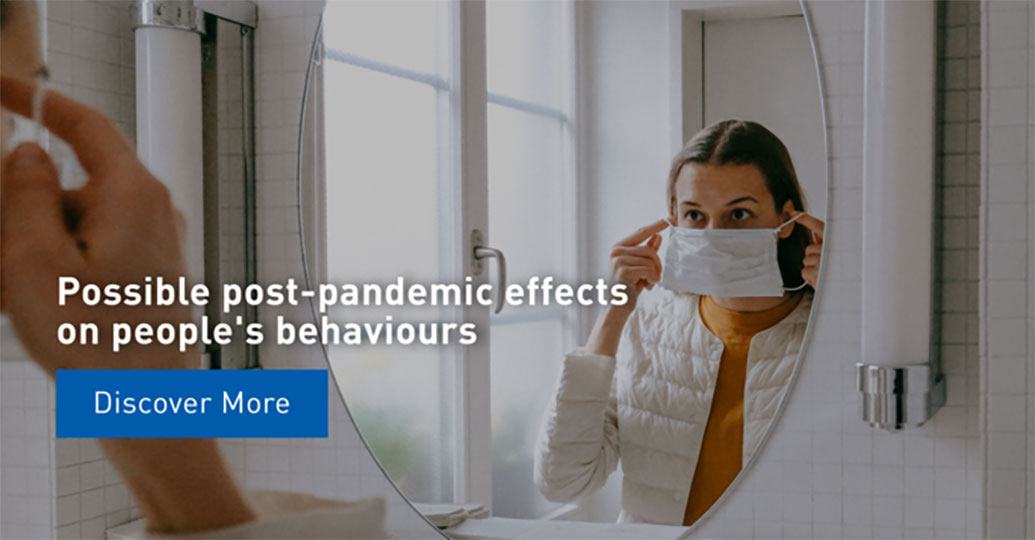 Possible post-pandemic effects on people’s behaviours